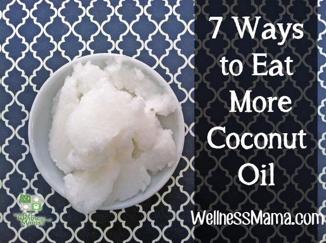 Best Ways to eat Coconut Oil