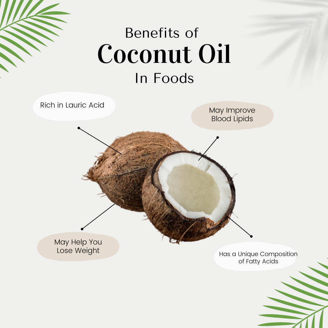 Coconut Oil Benefits in Foods!